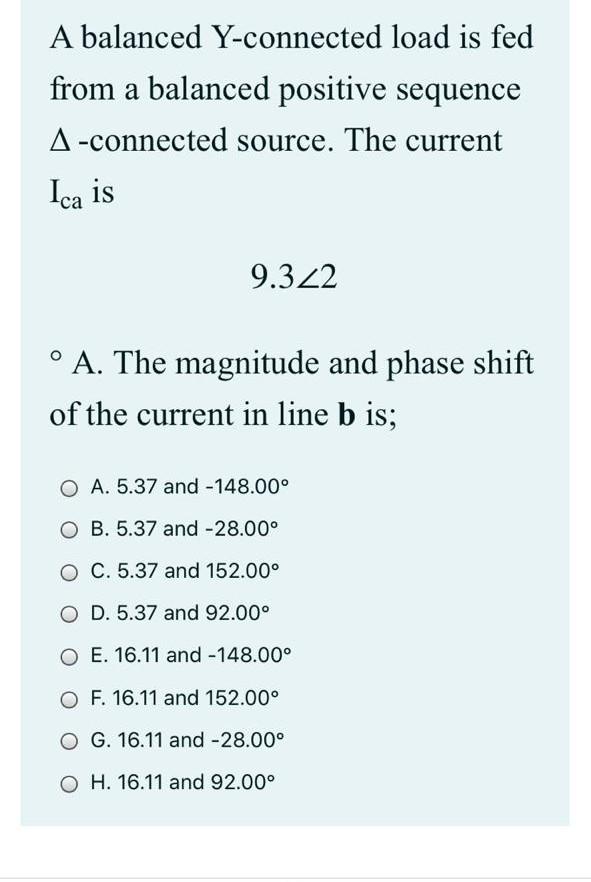Solved A balanced Y-connected load is fed from a balanced | Chegg.com