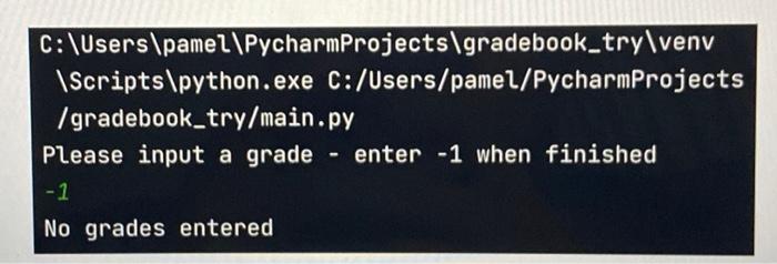 Solved Problem 3 Modify the gradebook.py function such that | Chegg.com