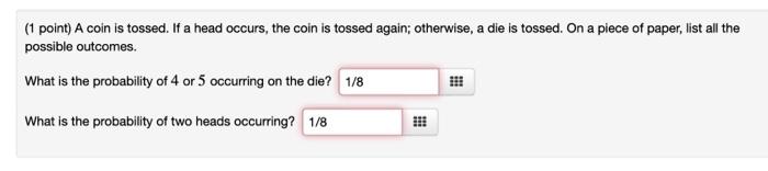 Solved Question 1, The Answer Is Not 1/4 Or 1/8; Question 2, | Chegg.com