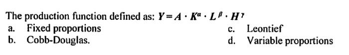 Solved Consider the following production function for a | Chegg.com