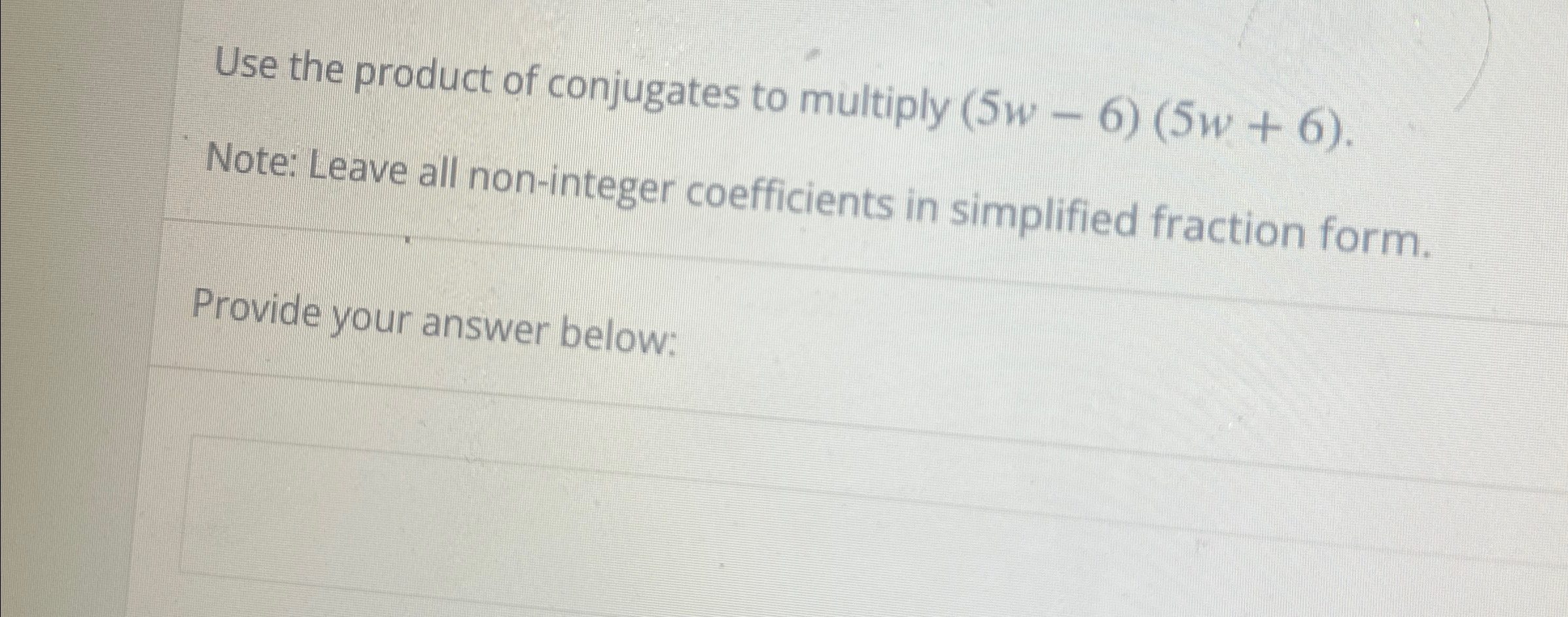 Solved Use the product of conjugates to multiply | Chegg.com