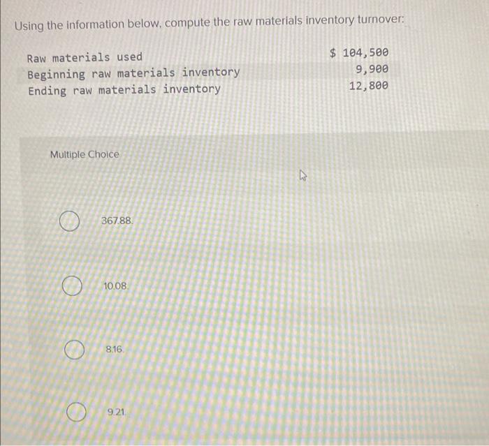 Solved Using the information below, compute the raw