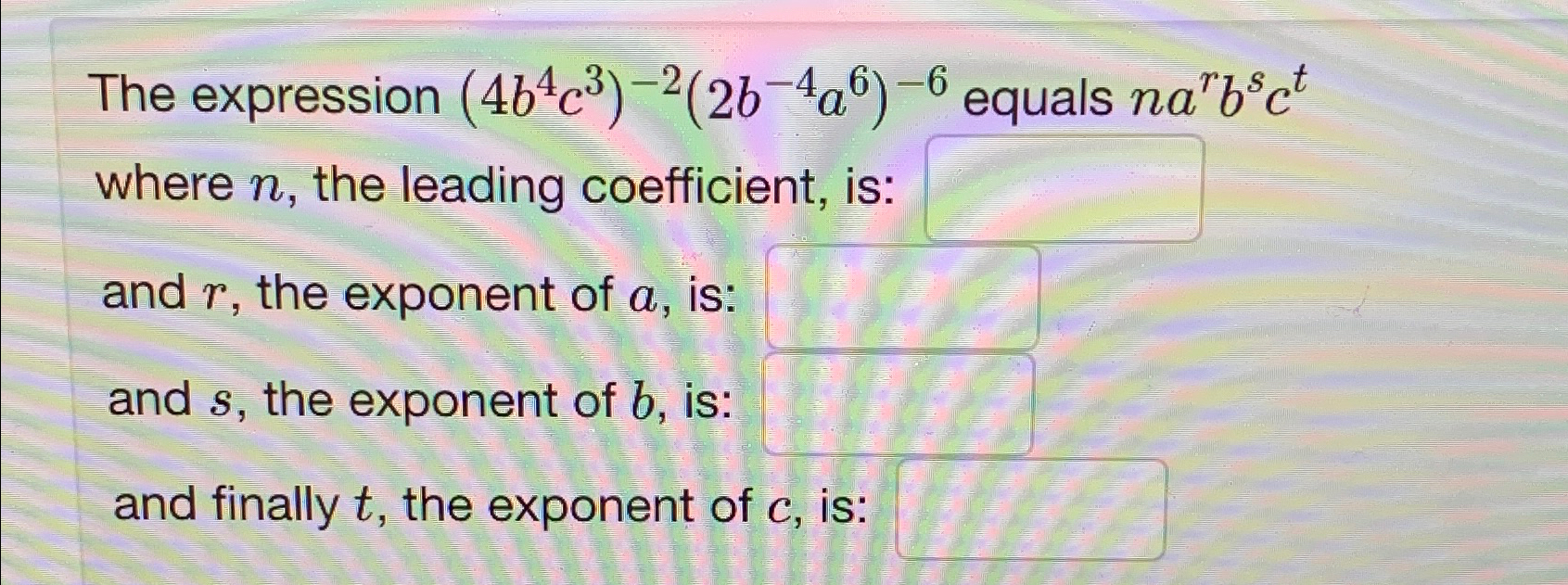 Solved The expression (4b4c3)-2(2b-4a6)-6 ﻿equals narbsct | Chegg.com