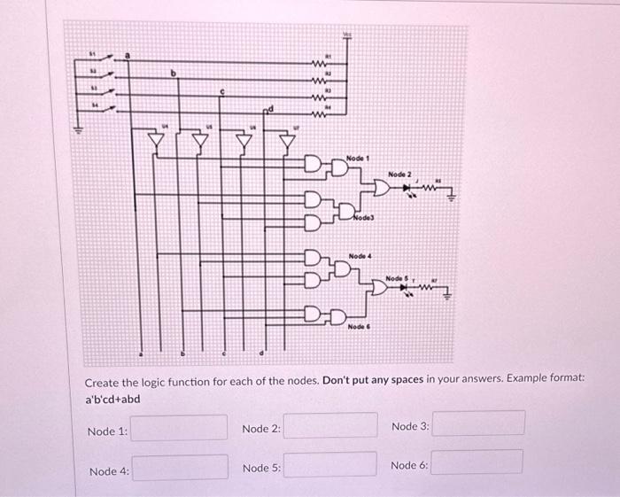 Solved Create the logic function for each of the nodes. | Chegg.com