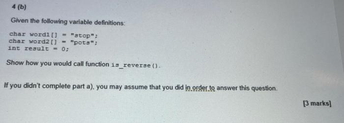 Solved 4(a) Write a function called is reverse that will | Chegg.com