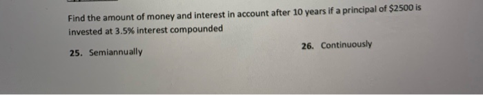 Solved Find the amount of money and interest in account | Chegg.com