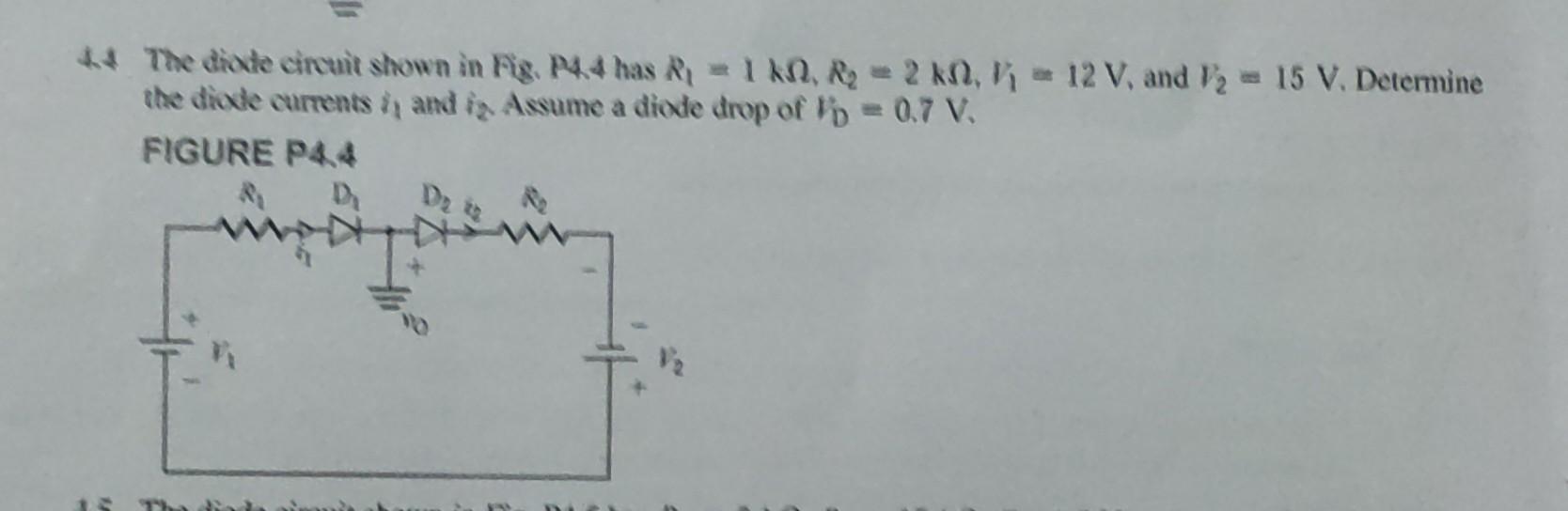 Solved 4. The diode circuit shown in Fig. P4 has | Chegg.com