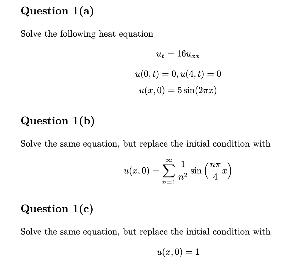 Solved Question 1(a)Solve the following heat | Chegg.com