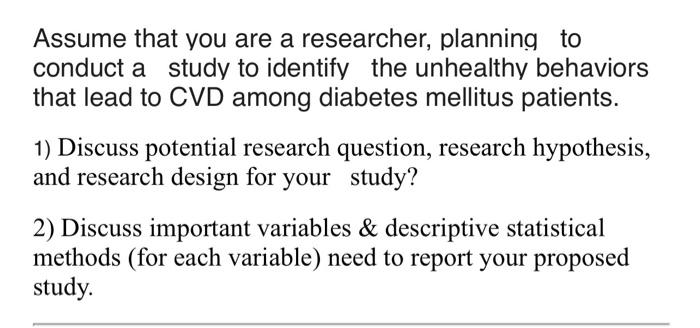 a researcher proposes to conduct a study