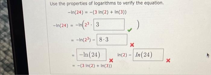 Solved Use the properties of logarithms to verify the | Chegg.com