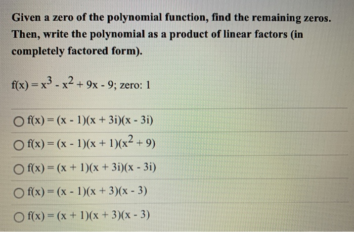 Solved Given A Zero Of The Polynomial Function, Find The | Chegg.com