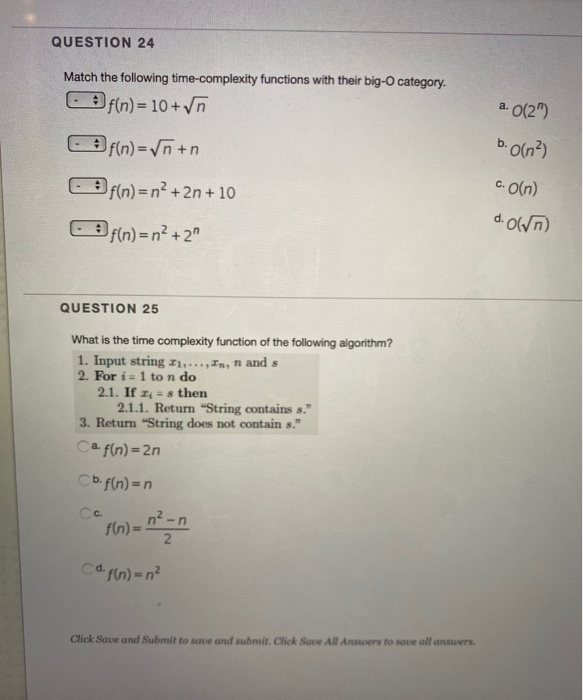 Solved QUESTION 24 Match the following time-complexity | Chegg.com