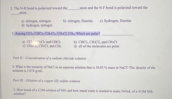 Solved 2. The N−H bond is polarized toward the atom and the | Chegg.com