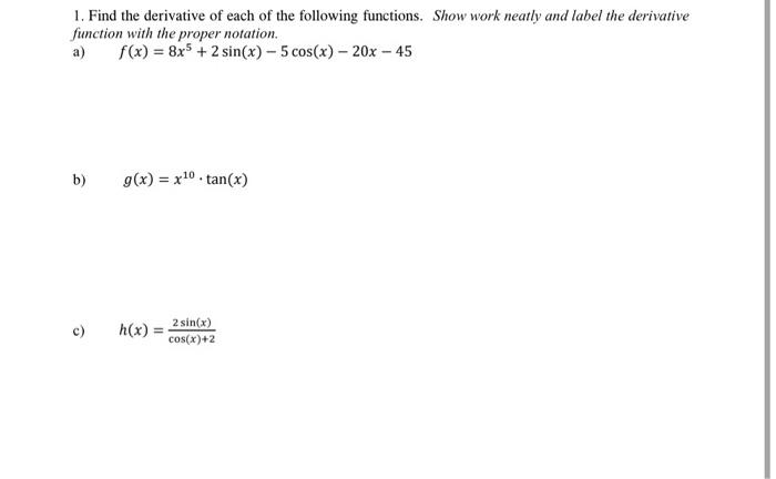 Solved 1. Find the derivative of each of the following | Chegg.com