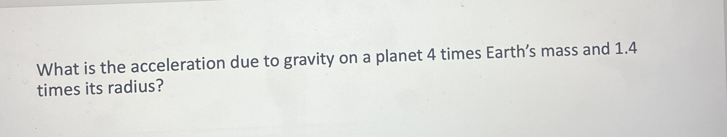 Solved What is the acceleration due to gravity on a planet 4 | Chegg.com