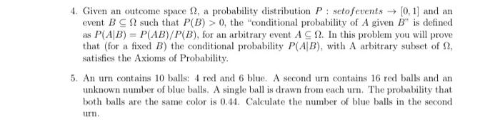 Solved 4. Given an outcome space 12, a probability | Chegg.com