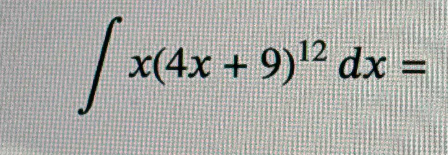 solved-x-4x-9-12dx-chegg