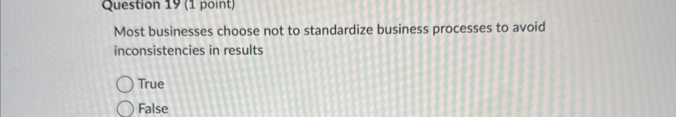 Solved Question 19 (1 ﻿point)Most businesses choose not to | Chegg.com