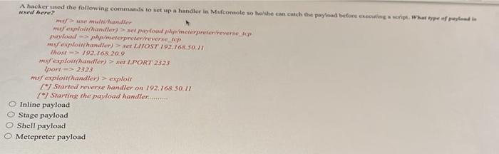 Solved A hacker used the following commands to set up a | Chegg.com