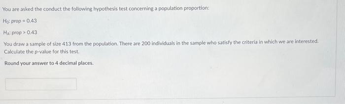 Solved You are asked the conduct the following hypothesis | Chegg.com