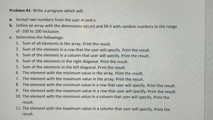 Solved Problem #1: Write a program which will: a. Accept two | Chegg.com