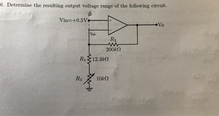 Solved 6. Determine the resulting output voltage range of | Chegg.com