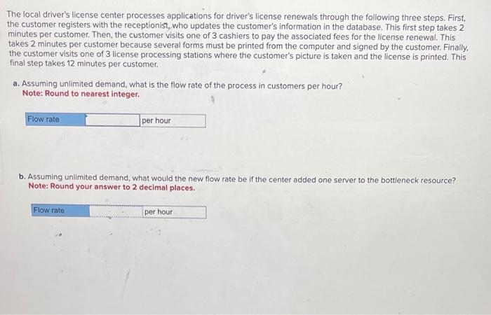 Solved The local driver's license center processes | Chegg.com