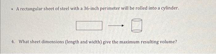 Solved * A rectangular sheet of steel with a 36-inch | Chegg.com