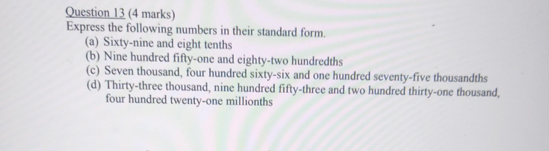 solved-question-13-4-marks-express-the-following-numbers-chegg