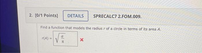 Solved Find a function that models the radius r of a circle | Chegg.com