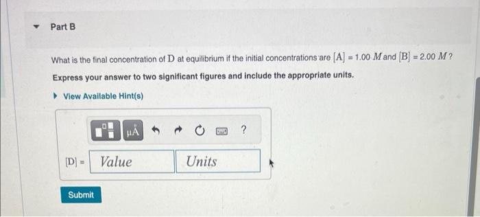 Solved The Reversible Chemical Reaction A+B⇌C+D Has The | Chegg.com