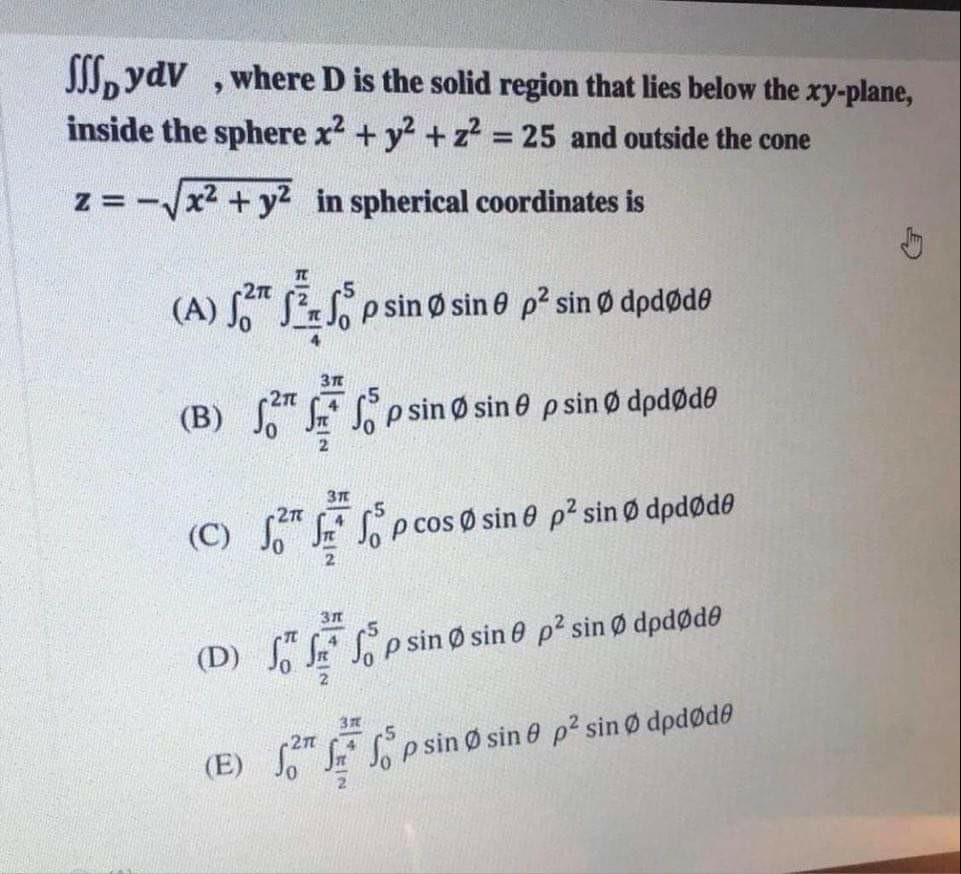 Solved Sss Ydv Where D Is The Solid Region That Lies B Chegg Com