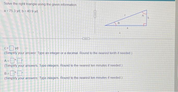 Solved Solve The Right Triangle Using The Given Information