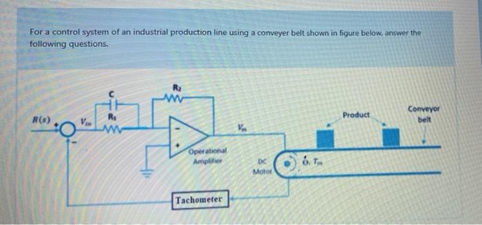 Solved For a control system of an industrial production line | Chegg.com