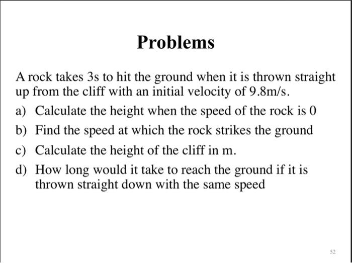 Solved A rock takes 3 s to hit the ground when it is thrown | Chegg.com