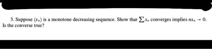 Solved THIS IS A QUESTION FROM REAL ANALYSIS. PLEASE MENTION | Chegg.com