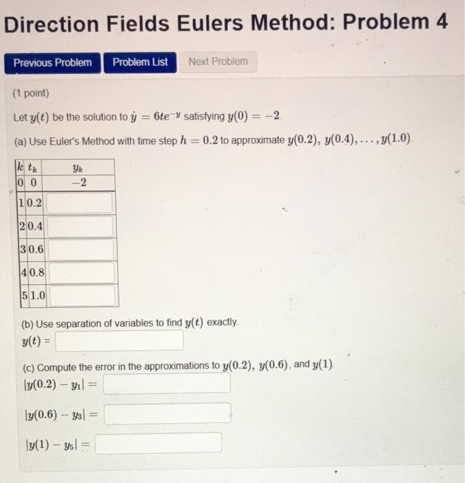 Solved Direction Fields Eulers Method: Problem 2 Previous | Chegg.com