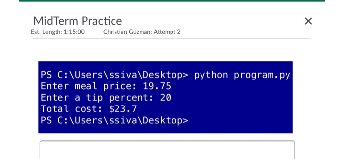 Solved Write a program that prompts the user for the price | Chegg.com