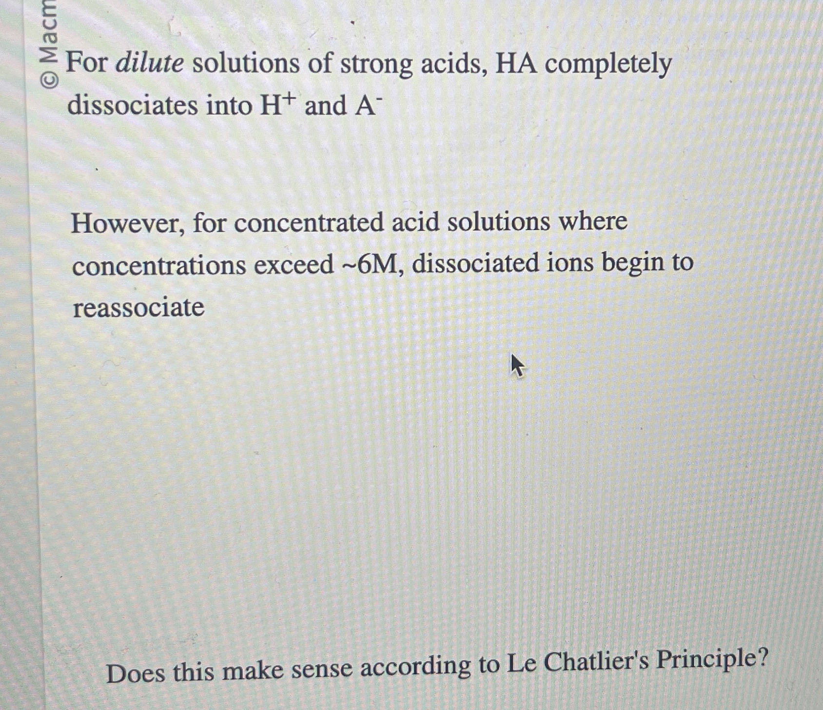 Solved For dilute solutions of strong acids, HA