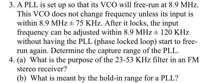Solved 3. A PLL is set up so that its VCO will free-run at | Chegg.com