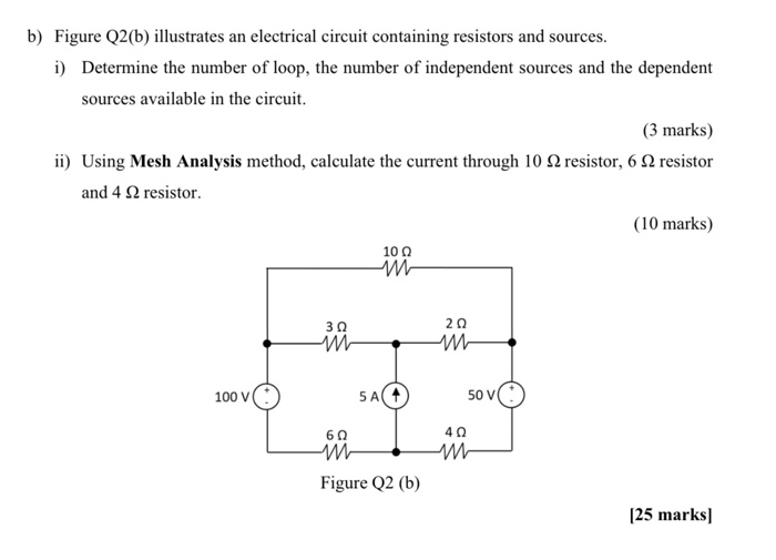 Solved B) Figure Q2(b) Illustrates An Electrical Circuit | Chegg.com