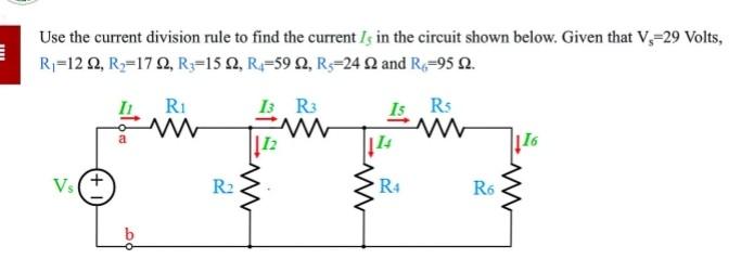 Solved Use the current division rule to find the current I5 | Chegg.com