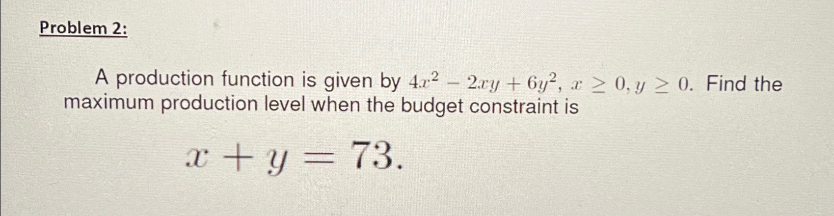 Solved Problem 2:A production function is given by | Chegg.com
