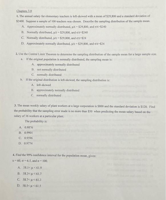 Solved Chapters 7-9 1. The annual salary for elementary | Chegg.com