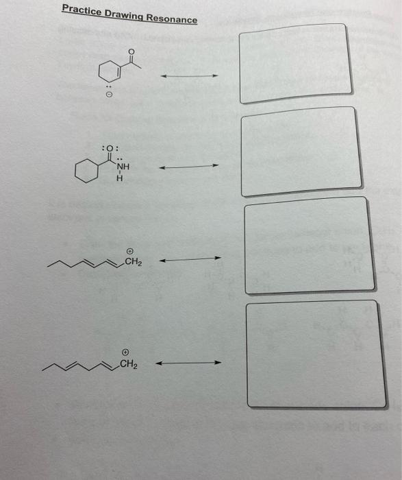 Solved More Practice with Resonance Structures Draw | Chegg.com