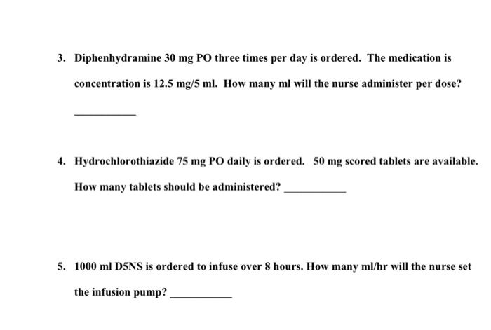 Solved 3 Diphenhydramine 30 Mg Po Three Times Per Day Is Chegg Com