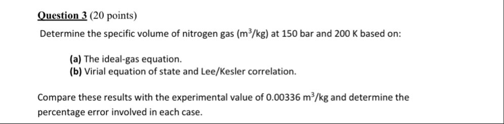 Question 3 (20 ﻿points)Determine the specific volume | Chegg.com