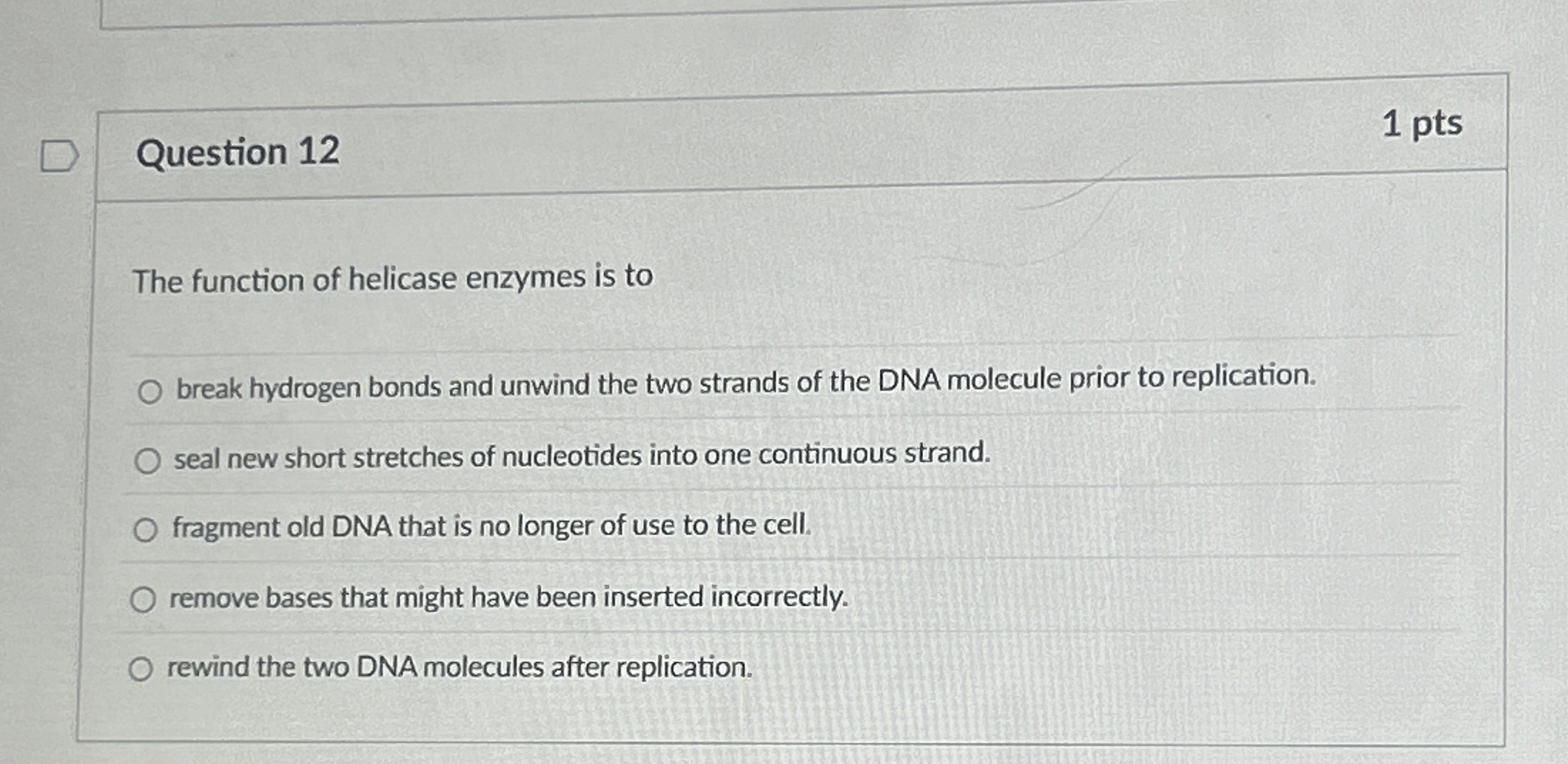 Solved Question 121 ﻿ptsThe function of helicase enzymes is