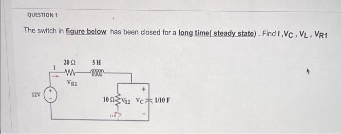 Solved The switch in figure below has been closed for a long | Chegg.com