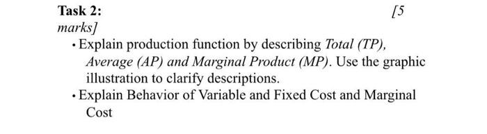 Solved Task 2: [5 marks] - Explain production function by | Chegg.com